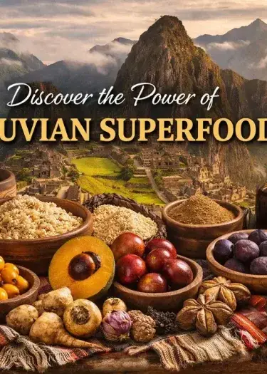 Peruvian Superfoods: A Journey from the Amazon to the Andes | Andean Travel Experience Peruvian Superfoods: A Journey from the Amazon to the Andes | Andean Travel Experience